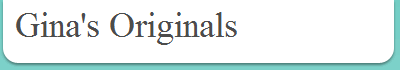 Gina's Originals